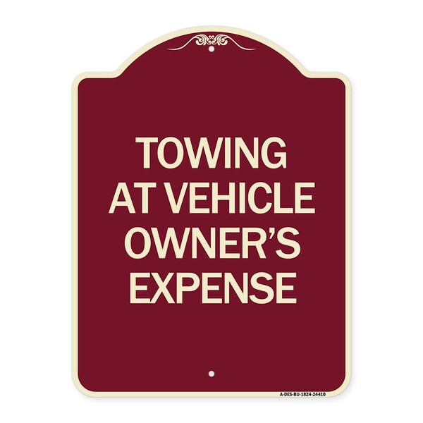 Towing Vehicle Owners Expense Heavy-Gauge Aluminum Architectural Sign, 18" L, 24" H, BU-1824-24410